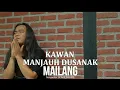 Download Lagu KAWAN MANJAUH DUNSANAK MAILANG - Donie Sakire - lagu minang terbaru 2022 - official music vidio