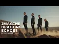 Download Lagu Imagine Dragons Style  - Echoes (Lyrics Music video) | Rap \u0026 English