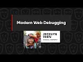 Modern Web Debugging - Jecelyn Yeen JSNation 2023