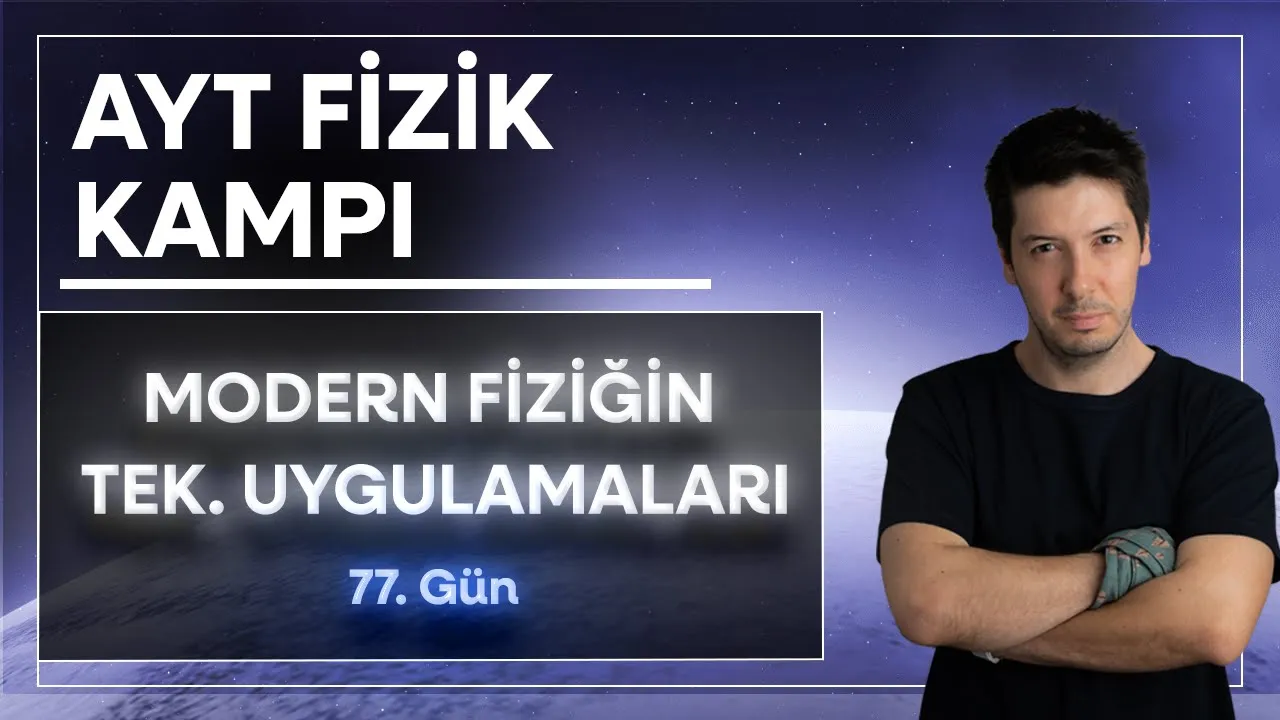 47) Modern Fiziğin Teknolojik Uygulamaları - Tomografi, Röntgen, Ultrason, LCD ve Sonar ( 77. Gün )