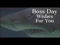 Boss s Day Wishes For You - Happy Boss Day Message