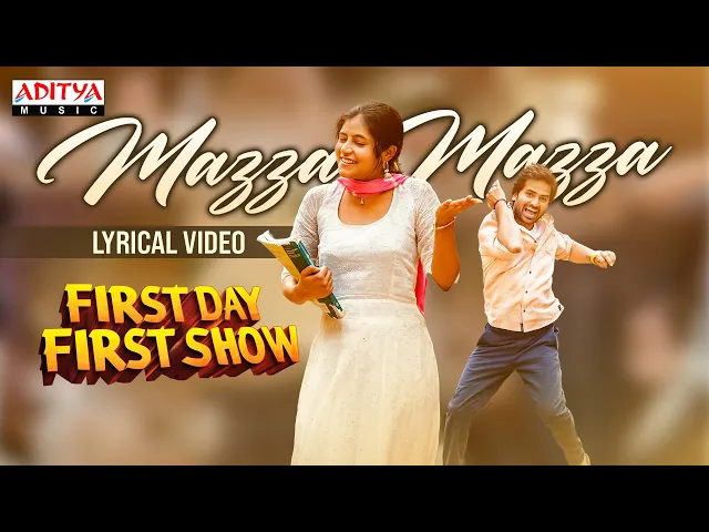 Mazza Mazza - First Day First Show (Telugu song)