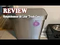 Simplehuman 58 Liter Trash Can - Review