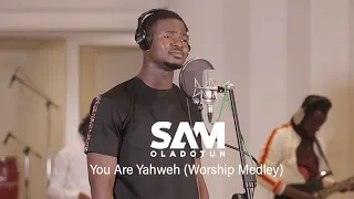 Download Sam Oladotun - You Are Yahweh (Worship Medley) MP3