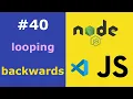 JavaScript for Beginners Looping Backwards