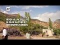 Iraqi villagers live in fear as Turkey intensifies strikes