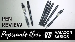 Paper Mate Flair vs Amazon Basics Fine Liners - Plus Pilot G2 0 7 vs 0 38