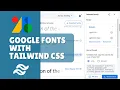 How to use google fonts in tailwind css