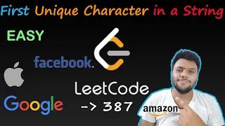 LEETCODE - 387 First Unique Character in a String Easy solution