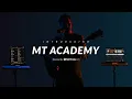 MT Academy A New Channel for Training Development