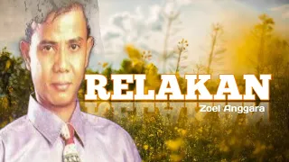 relakan zoel anggara video lirik