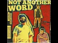 Not Another Word - Protoje feat. Lila Iké & Agent Sasco