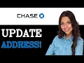 Chase Bank How To Change Address 2025