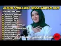 Sholawat Penenang Jiwa Yang Galau 2025 - Nissa Sabyan Full Album