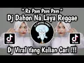 Download Lagu DJ DAHON NA LAYA REGGAE SLOW VIRAL TIKTOK 2024 🔥