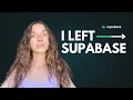 Why I Stopped Using Supabase for My SaaS
