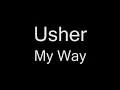 Usher - My Way