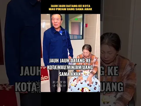 jauh jauh datang ke kota mau minjam uang sama anak