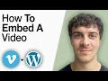 How to Embed a Vimeo in WordPress Tutorial 2025 Full Guide