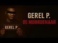 Download Lagu Gerel P: De Huurmoordenaar Van Taghi en de Mocro Maffia