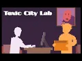 Lagu TOXIC CITY LAB Full Gameplay | ENDING