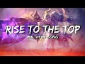 Rise To The Top | M3 Music Video (Mobile Legends Bang Bang)