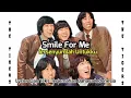 Download Lagu SMILE FOR ME (THE TIGERS) LYRICS/LIRIK DAN TEKS TERJEMAHAN BAHASA INDONESIA