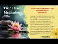 Twin Hearts Meditation of Grand Master Choa Kok Sui Ads lovingly guided by Master Stephen Co