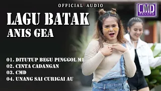 anis gea full album lagu batak remix official audio 