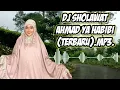 Download Lagu DJ SHOLAWAT AHMAD YA HABIBI (TERBARU).Mp3.#djsholawat #ahmadyahabibi #sholawat #penyejukhati