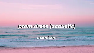 Download slowed // prom dress (acoustic) - mxmtoon MP3