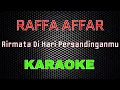 Download Lagu Raffa Affar - Airmata Di Hari Persandinganmu [Karaoke] | LMusical