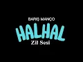 Barış Manço - Halhal - Okul Zil Sesi