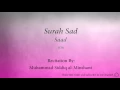 Download Lagu Surah Sad De brief Saad 038 Muhammad Siddiq al Minshawi Koran Audio