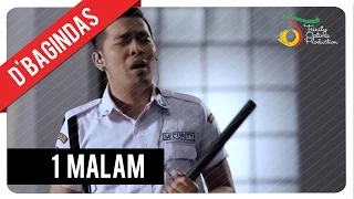 Download D'Bagindas - 1 Malam | Official Video Clip MP3