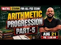 Arithmetic Progression AP Part 5 Maths Storm PSC Exam Preparation AP Basics Tricks
