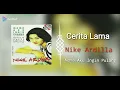 Download Lagu Cerita Lama - Nike Ardilla