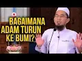 Download Lagu WAJIB NONTON‼️ Awal Mula Nabi Adam Turun Ke Bumi - Ustadz Adi Hidayat LC MA
