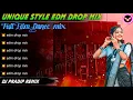 Lagu Super Hit EDM Drop Mix DJ Pradip Remix💫EDM Songs Susovan Remix💫Dj BM Remix EDM Songs 💫 Hindi Edm Mix