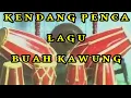 Download Lagu KENDANG PENCA BUAH KAWUNG MP3