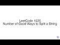 LeetCode 1525 Number of Good Ways to Split a String
