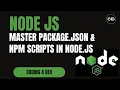 Master package json NPM Scripts in Node js Automate Like a Pro