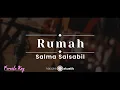 Download Lagu Rumah – Salma Salsabil (KARAOKE AKUSTIK - FEMALE KEY)
