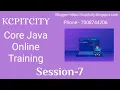 Core Java By KCP Sir SESSION - 7 Free Core Java Training For Beginners