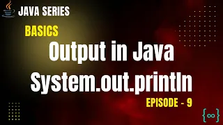 System out println Explained Output in Java Java Tutorials - Episode 9 PrepLoop