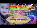 Lagu Sayang ~ Evie Tamala - Karaoke Smuel Duet Tanpa Vocal Cowok