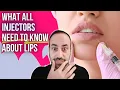 What All Injectors Need to Know About Lips Dr Ben Talei Los Angeles Plastic Surgeon