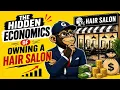 The Hidden Economics of Owning a Hair Salon