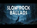 Download Lagu SLOW ROCK  BALLADS TIME | ROMANTIC SONGS COLLECTION