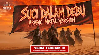 iklim suci dalam debu arabic metal orchestral version ai cover sunziq